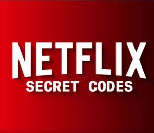 codigo netflix 18 anos|Lista dei codici segreti Netflix aggiornata: lelenco